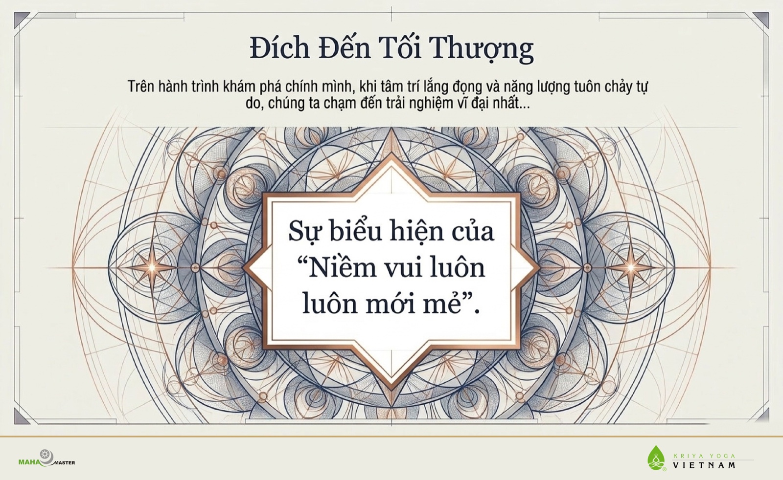 Đích đến tối thượng của hành trình 42 Kriya — niềm vui luôn luôn mới mẻ