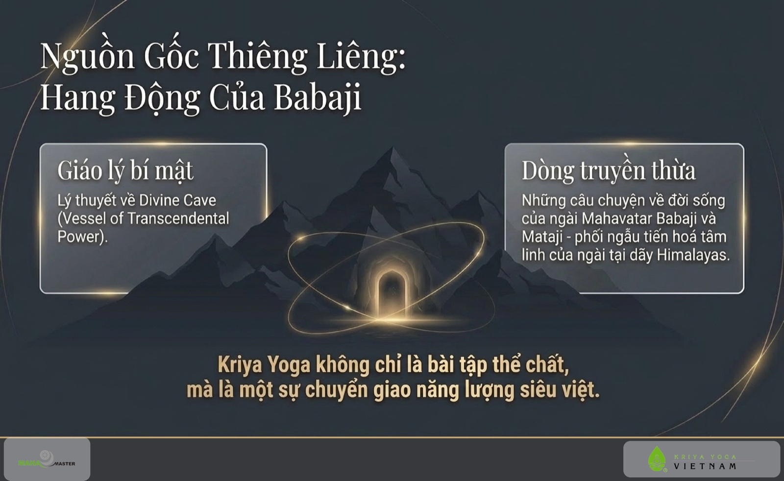 Nguồn gốc thiêng liêng hang động của Babaji trên dãy Himalayas